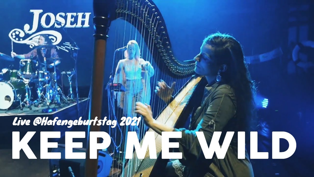 Joseh - Keep Me Wild - Hafengeburtstag 2021