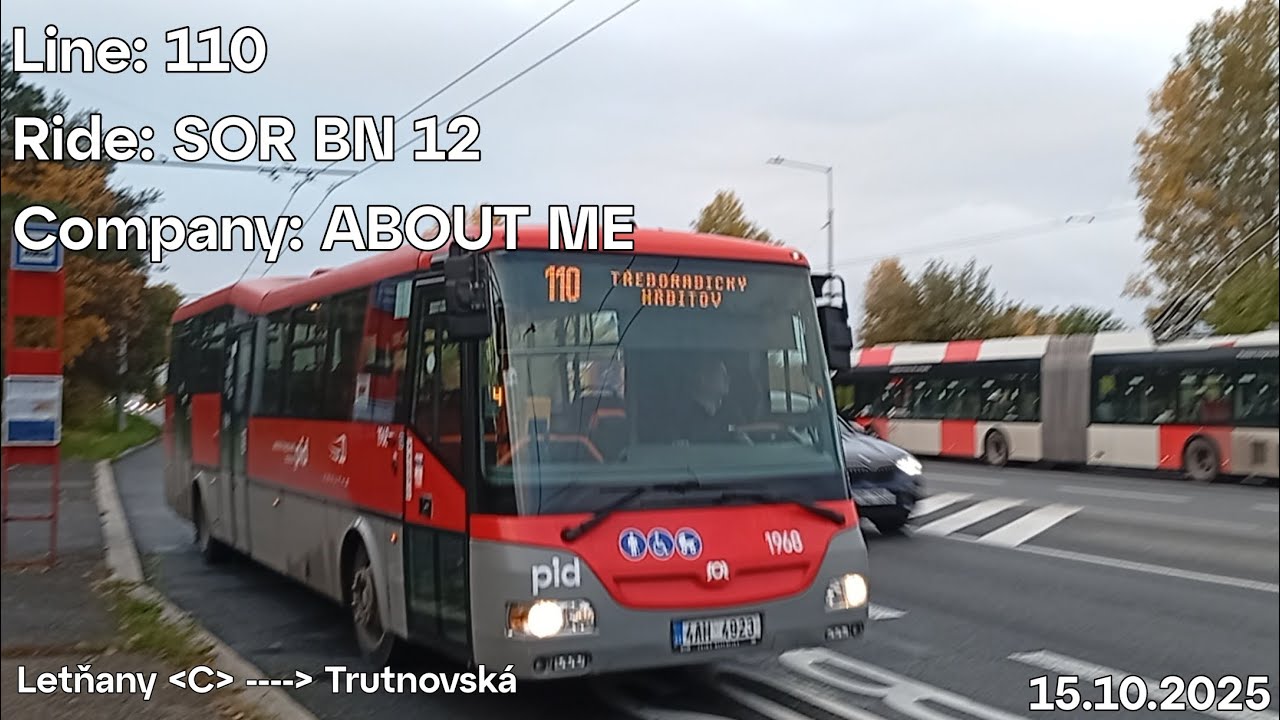 Line: 110 Ride: SOR BN 12 Company: ABOUT ME to Trutnovsk&aacute; 