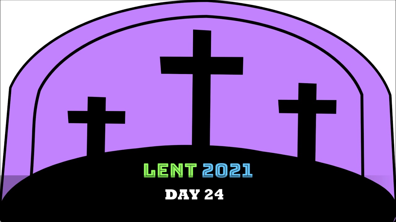 24th Day of Lent 2021 | Lent Tamil Message