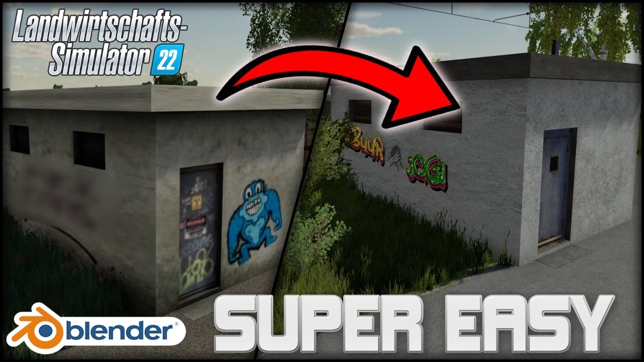 LS22 Geb&auml;ude Texturieren im BLENDER / SUPER EASY f&uuml;r Einsteiger / Alte Geb&auml;ude in neuem Glanz