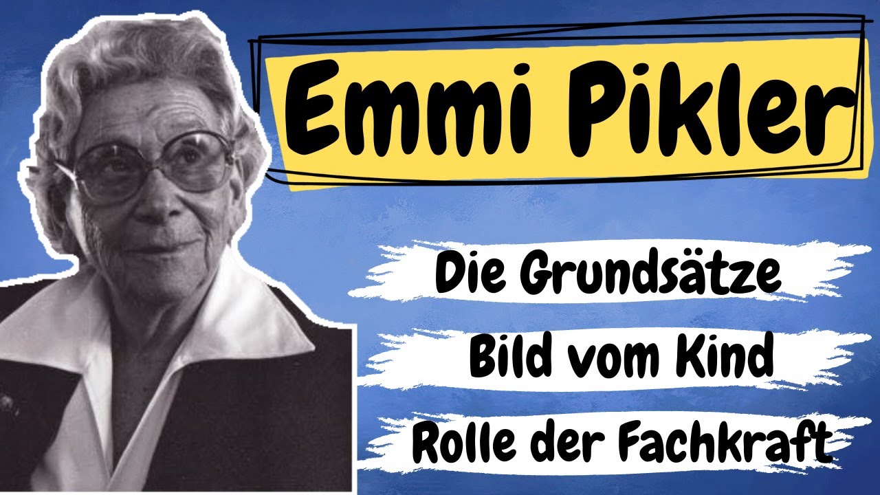 EMMI PIKLER - die Pädagogik nach Emmi Pikler einfach und kurz erklärt | ERZIEHERKANAL