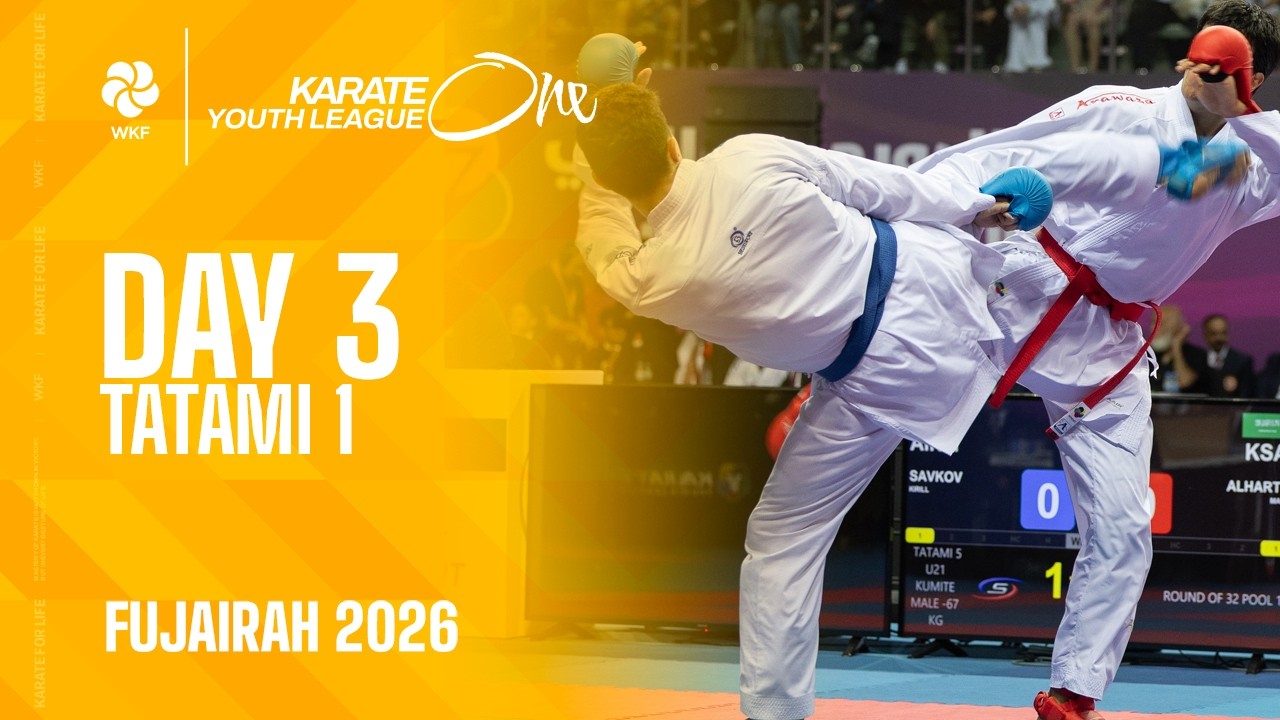 KARATE One Fujairah  | Day 3 - Tatami 1 |