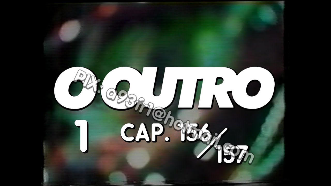 Intervalo O Outro 12/09/1987 - Capítulo 156/157 1