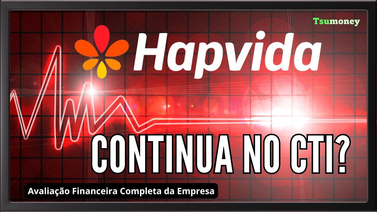 HAPVIDA em Crise: Entenda a Tempestade Financeira da Gigante da Sa&uacute;de? HAPV3