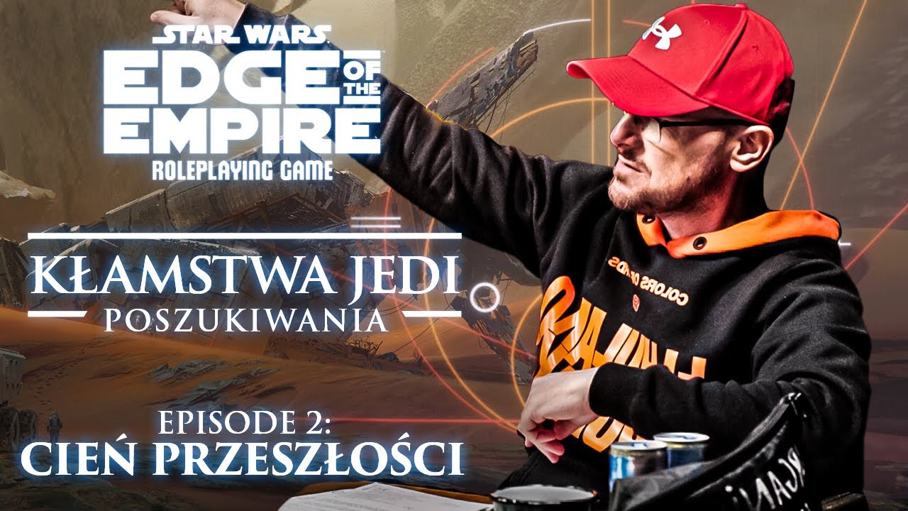 2. Cień przeszłości | Sesja RPG Star Wars | Kłamstwa Jedi: Poszukiwania