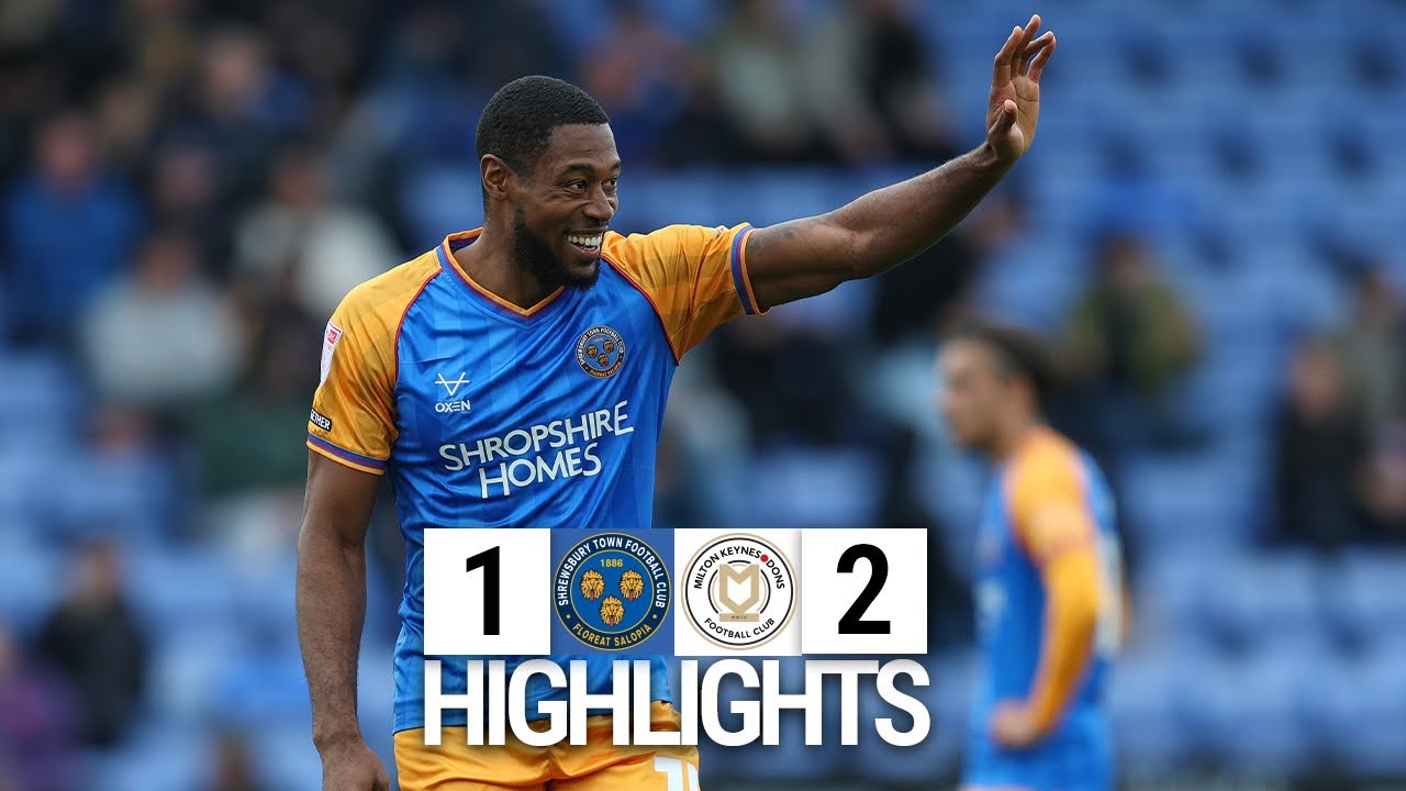 Shrewsbury Town v MK Dons Highlights