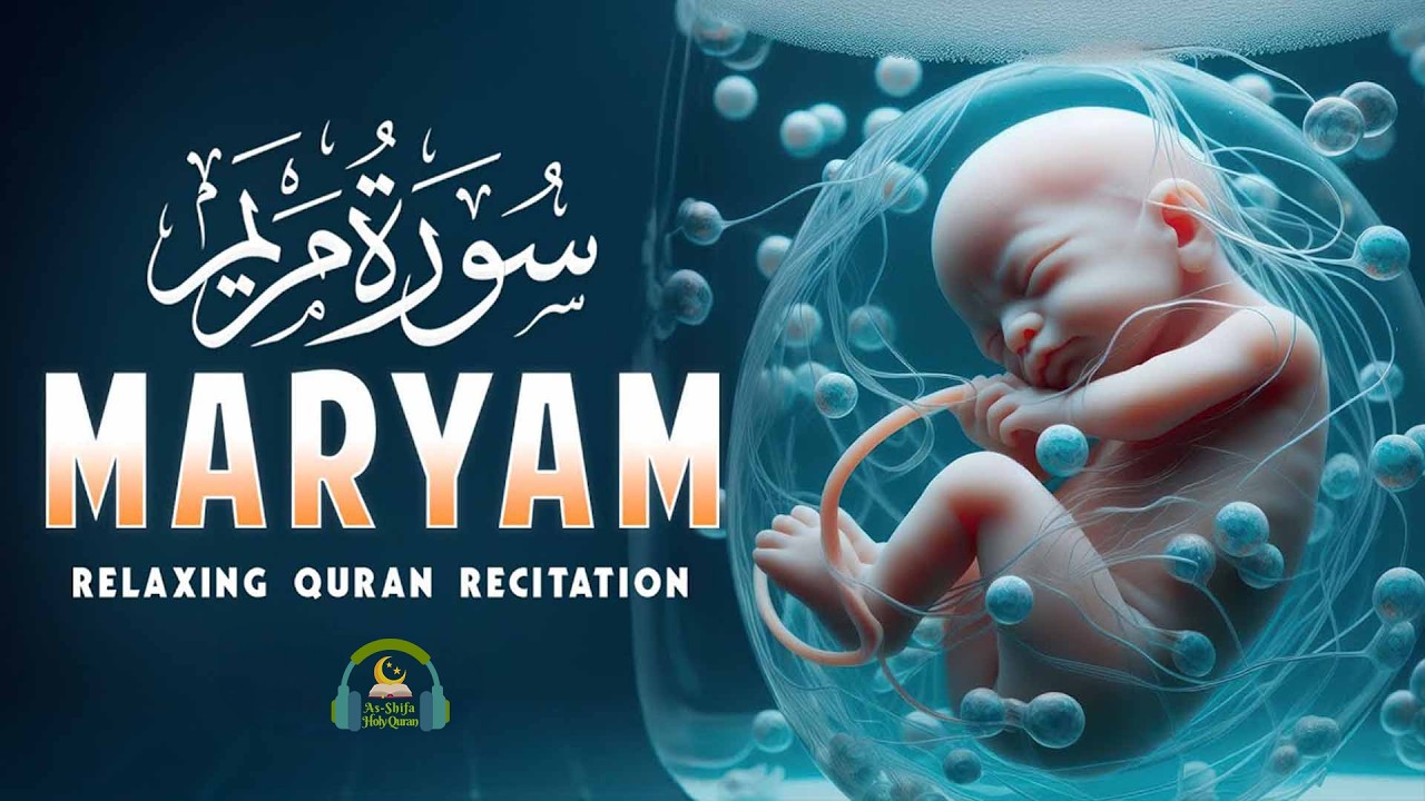 Surah Maryam (سورة مريم) | Quran for Pregnancy | Pregnant Mothers Must Listen | #surahmaryam