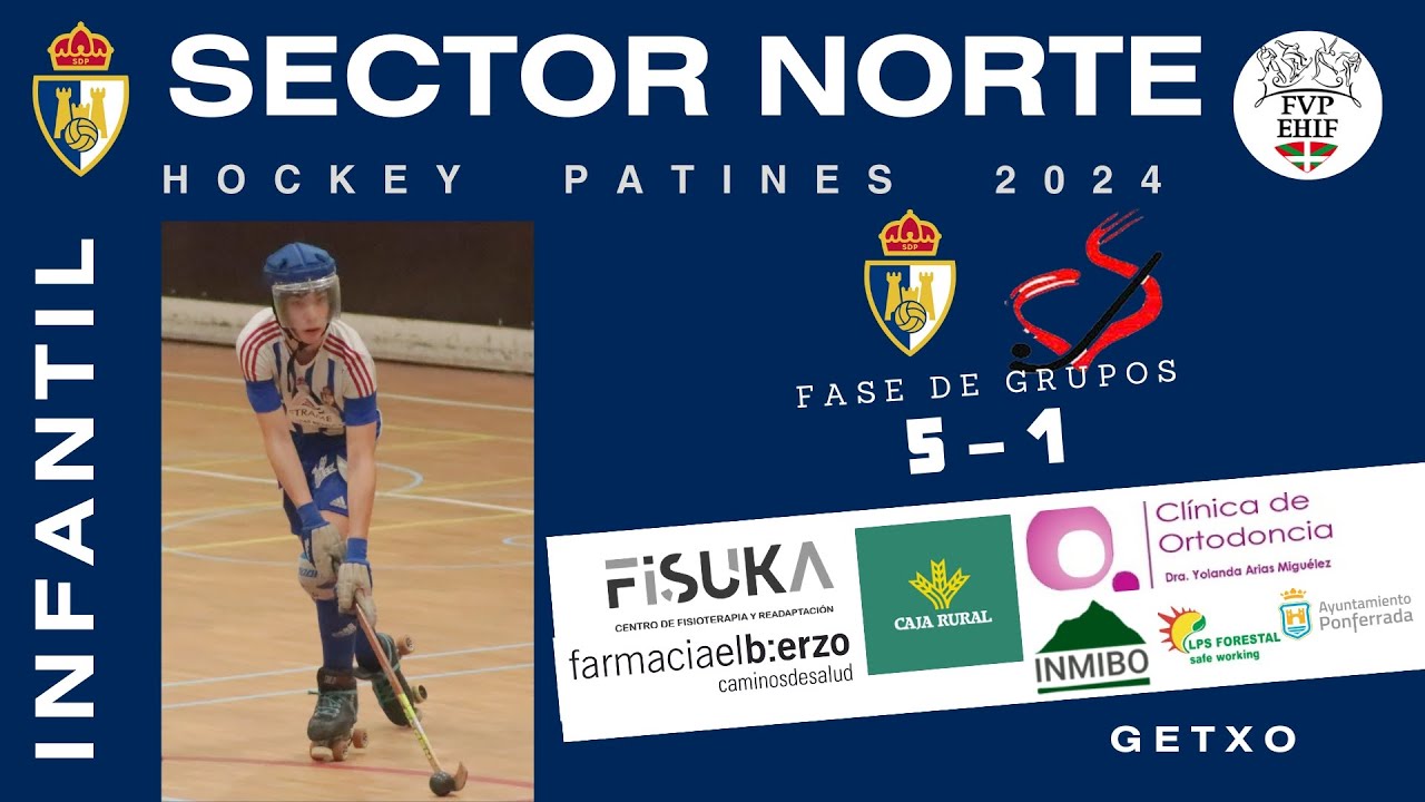 🔹SECTOR NORTE INFANTIL (GETXO) - SD PONFERRADINA Vs MUNDAIZ