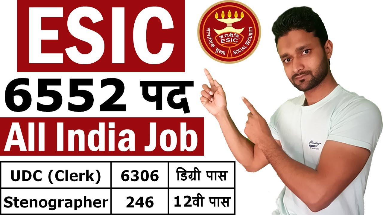 ESIC Recruitment 2021 for UDC & Stenographer Apply Online @ esic.nic.in