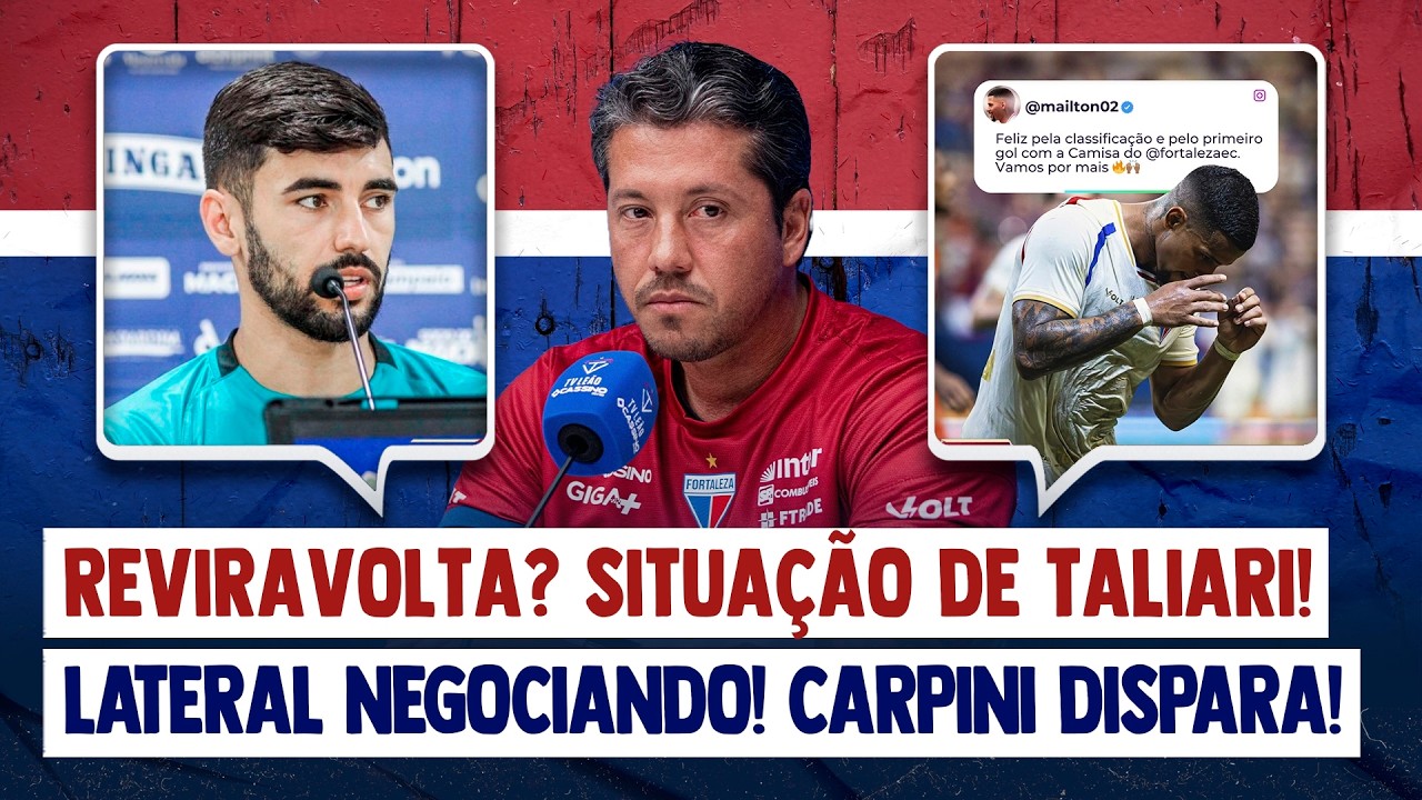 🚨 REVIRAVOLTA? SITUAÇÃO DE TALIARI! LATERAL NEGOCIANDO! CINCO MILHÕES! CARPINI PONTUA CLASSIFICAÇÃO!