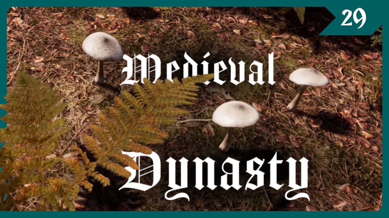 Alles für DIE Pilzsuppe! 🍄 | Medieval Dynasty KOOP #29