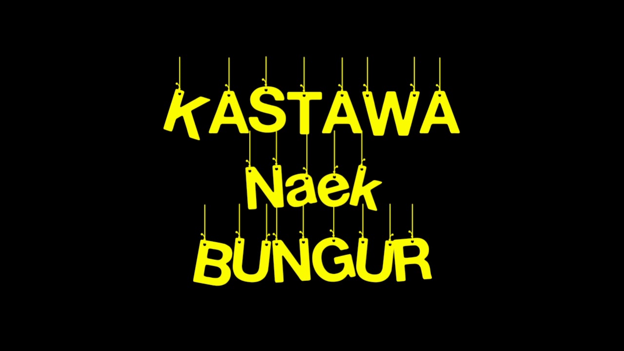 KASTAWA Naek BUNGUR - RITA TILA (RUMPAKA)
