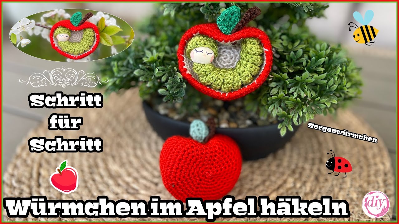 Würmchen im Apfel häkeln 🍎🐛| Schritt für Schritt | halber Apfel | Sorgenwürmchen häkeln | Würmchen