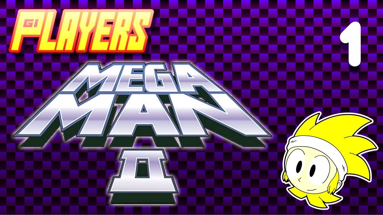 GIPlayers - Mega Man 2 - Episode 1 - TOTAL CLASSIC!