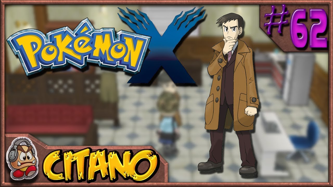 Let's Play Pokemon X - #62: This Guy is a Real Looker