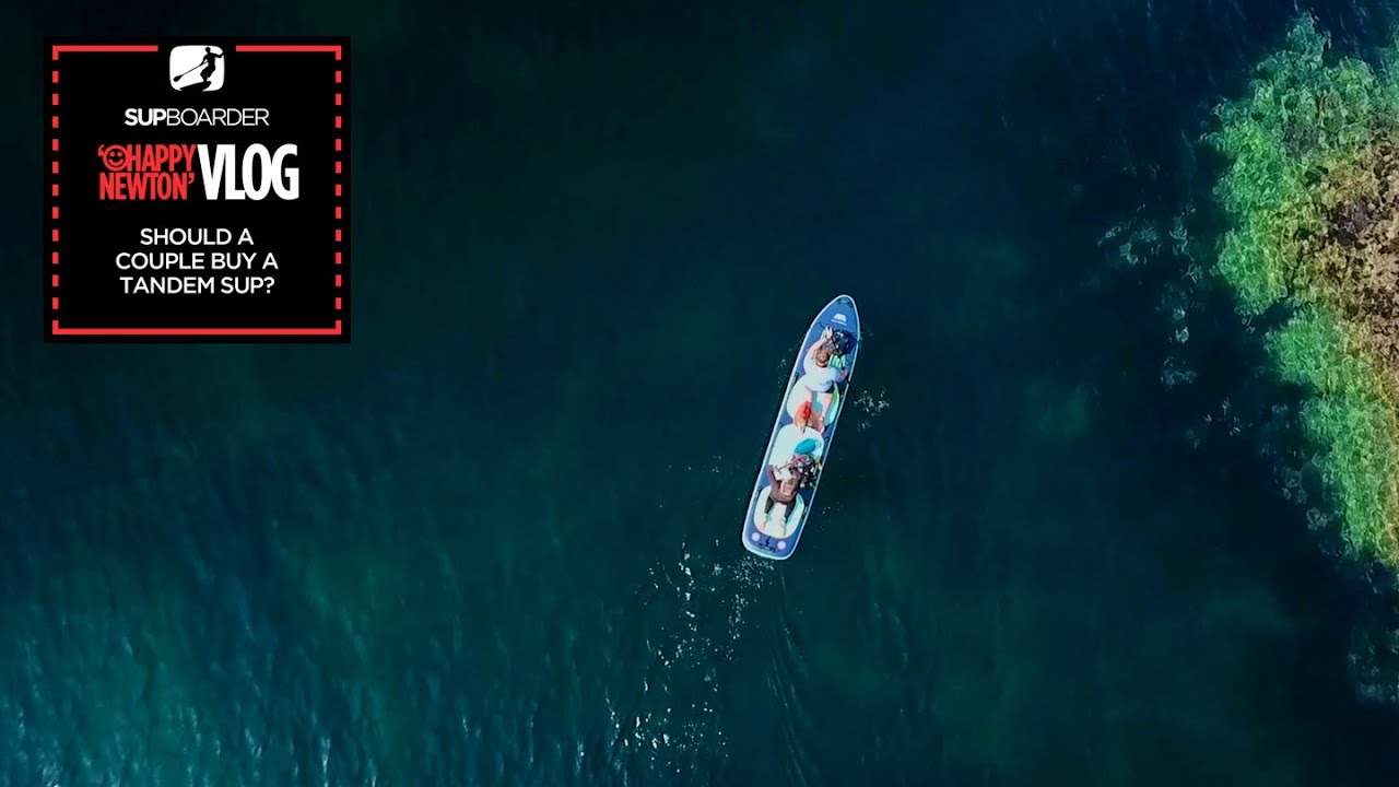 SUP Vlogger Ep10 / Should a couple buy a tandem SUP?