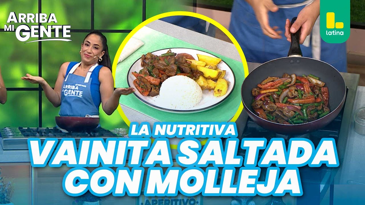 Nelly cocina una receta rica, económica y nutritiva: vainita saltada con molleja 🥗 | Arriba Mi Gente