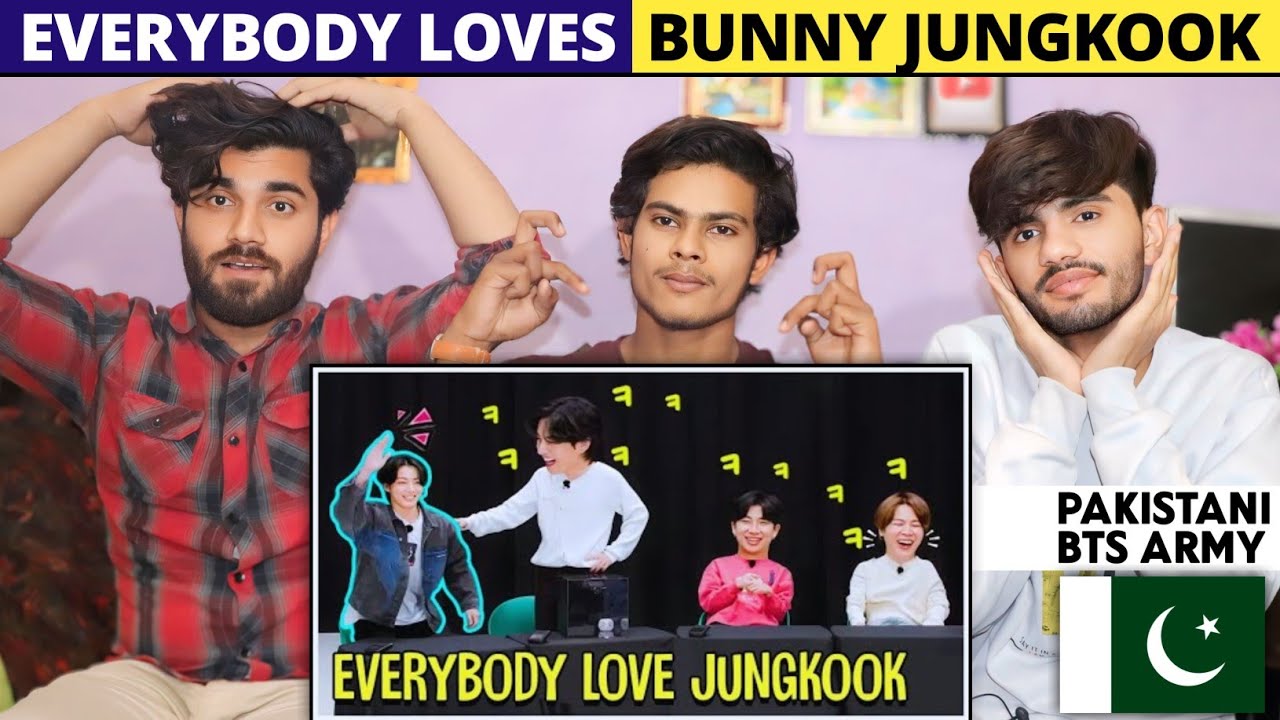 Everybody Loves Jungkook - Pakistani Reaction - Shan Rajpoot