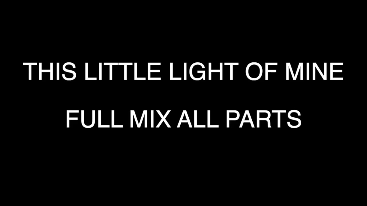 This Little Light Of Mine - Full Mix All Parts