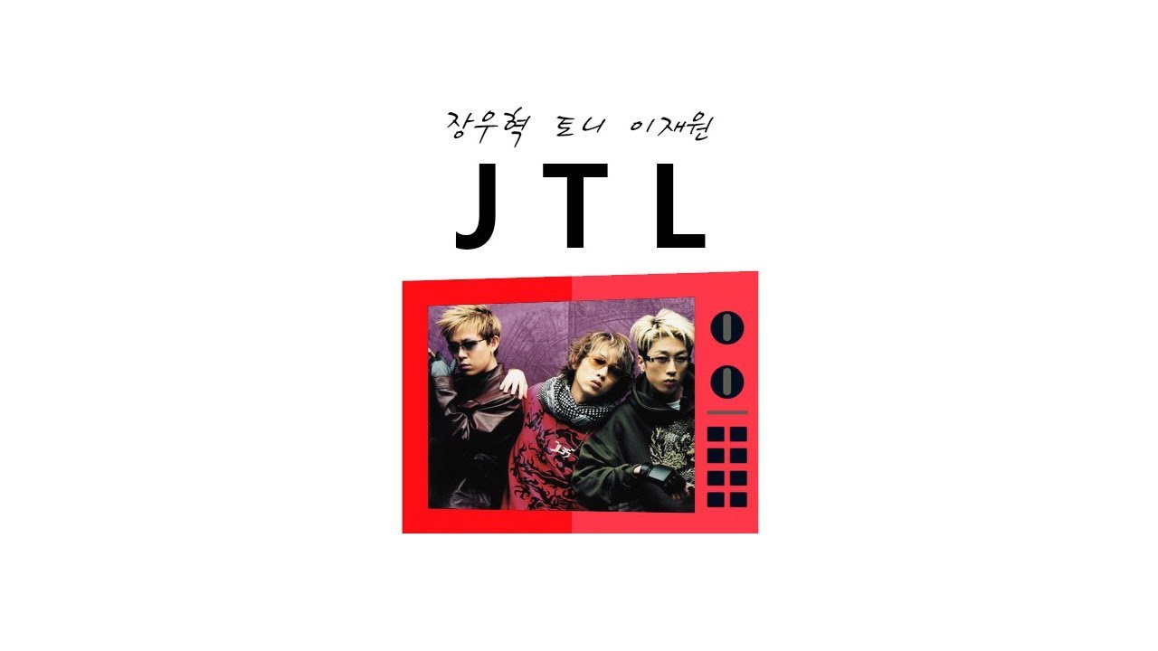 JTL 노래모음