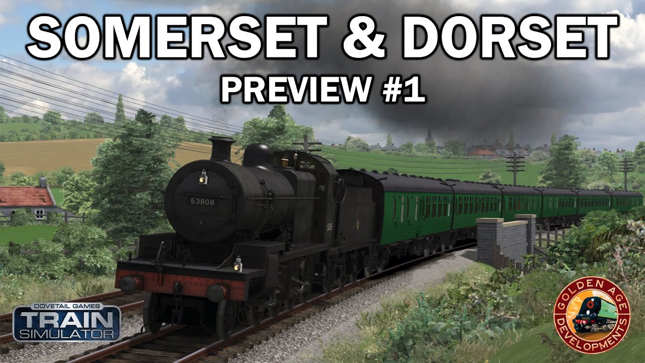 Train Simulator | Somerset & Dorset – PREVIEW #1