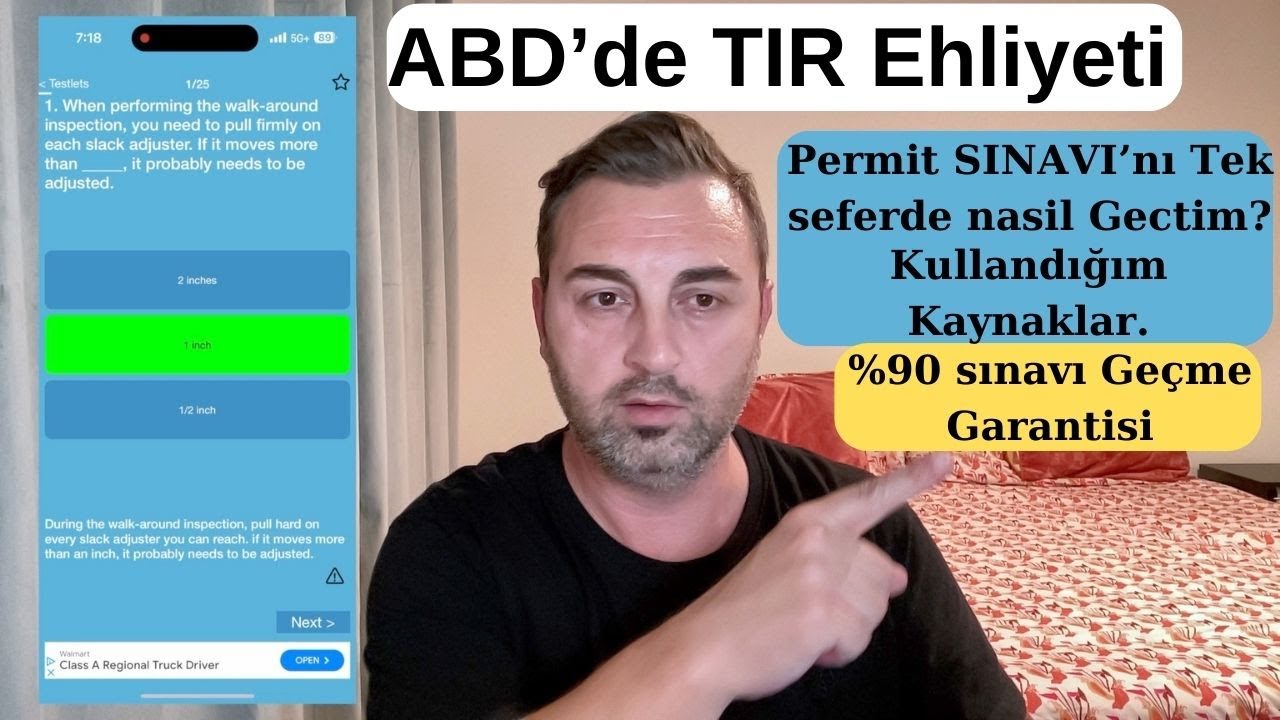 ABD'de TIR Ehliyeti / Permit sınavı / %90 sınavı Gecme Garantisi.