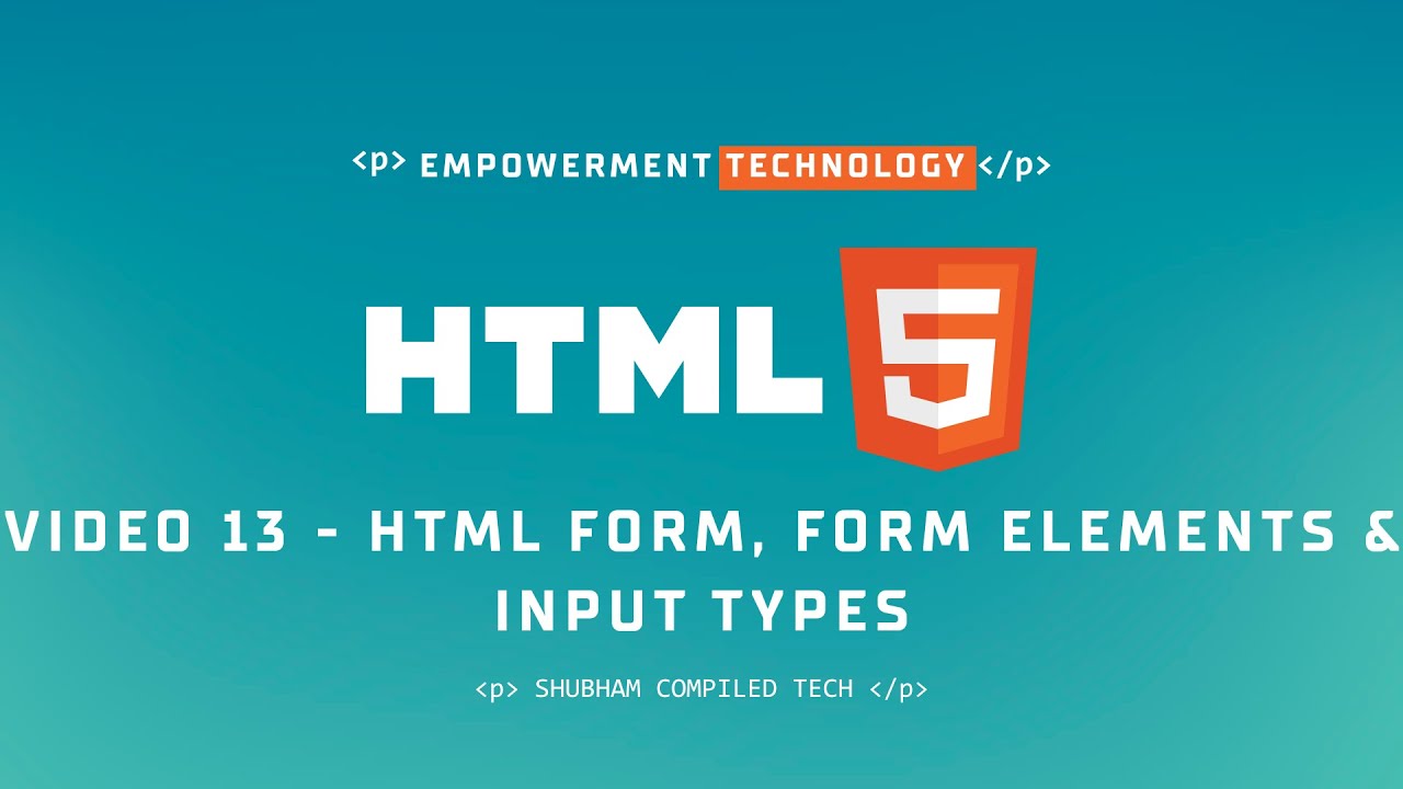 Video 13 HTML Form, Form Elements & Input Types | HTML Made Easy! Learn Web Development Step by Step