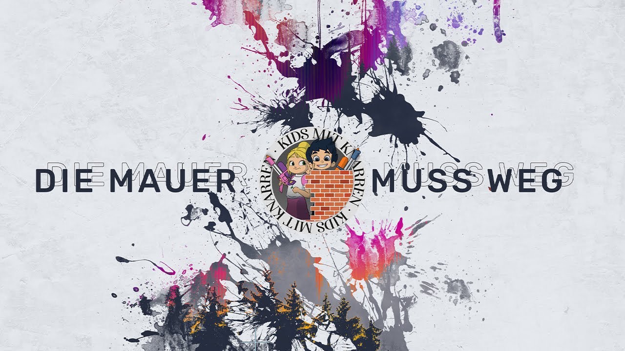 Kids Mit Knarren - Die Mauer muss weg [official Video]