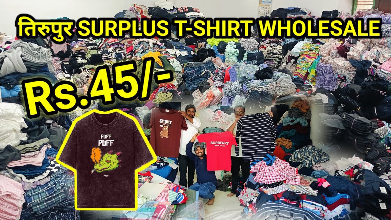 Tirupur Surplus Tshirt Just ₹45 
