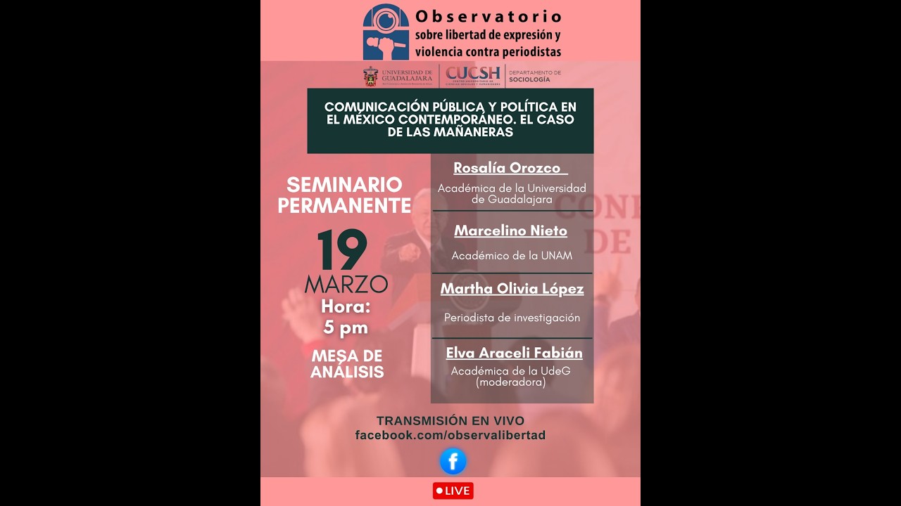 Mesa de análisis Comunicación pública y política en el México contemporáneo El caso de las mañaneras