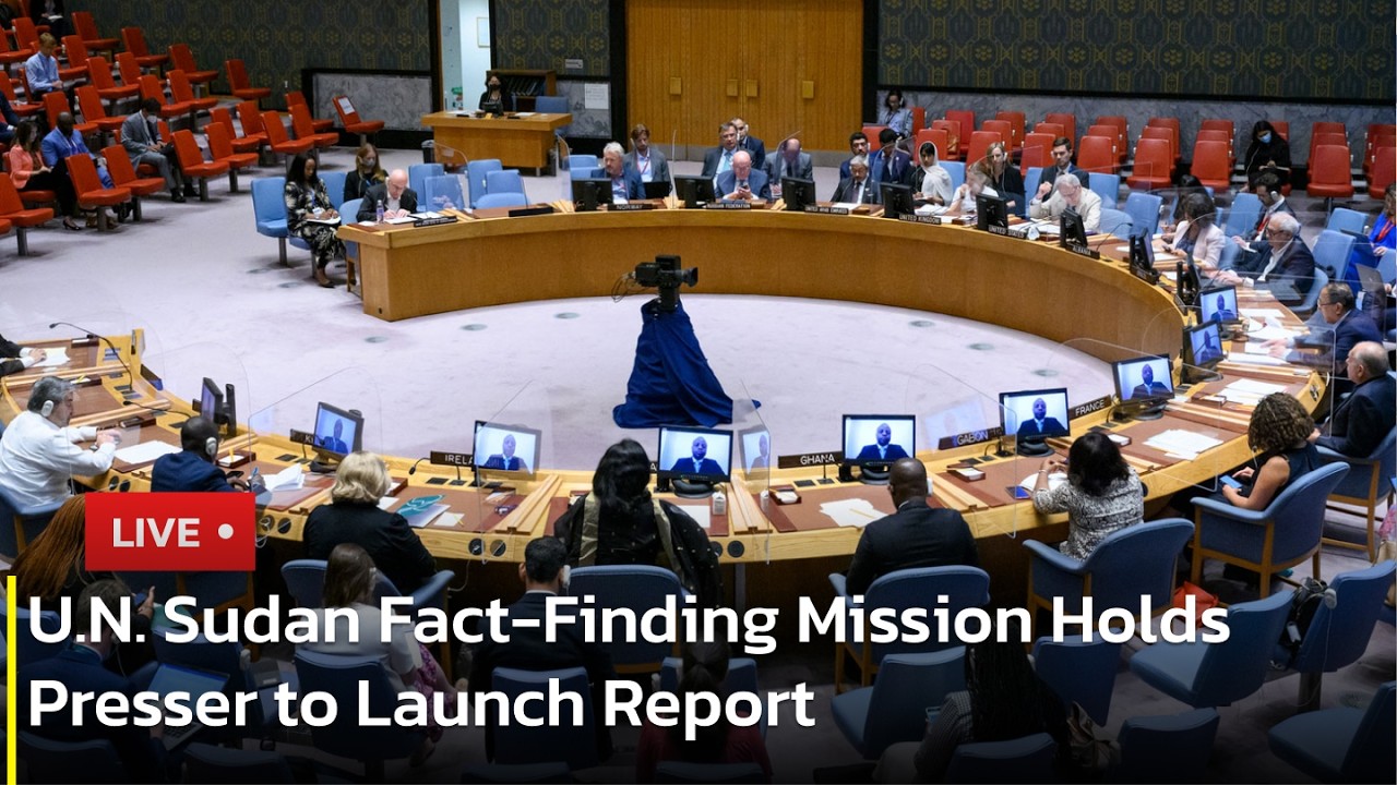 🔴 LIVE: U.N. Sudan Fact-Finding Mission Holds Presser to Launch Report | AC13