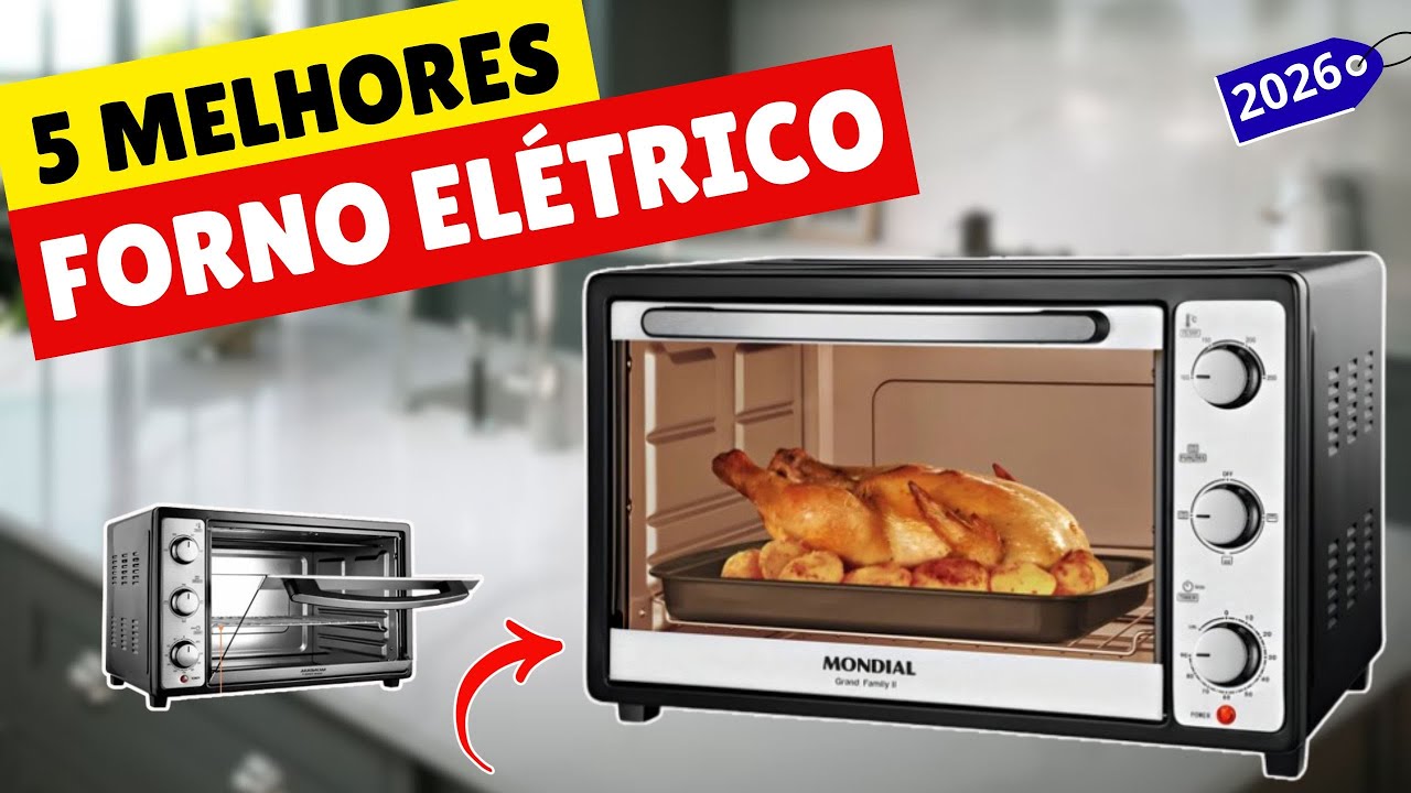 Qual o melhor Forno Elétrico de Bancada de 2026? Top 5 Melhores Forninho Eletrico de bancada de 2026