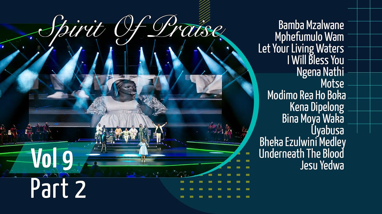 Spirit Of Praise 9 | Part 2