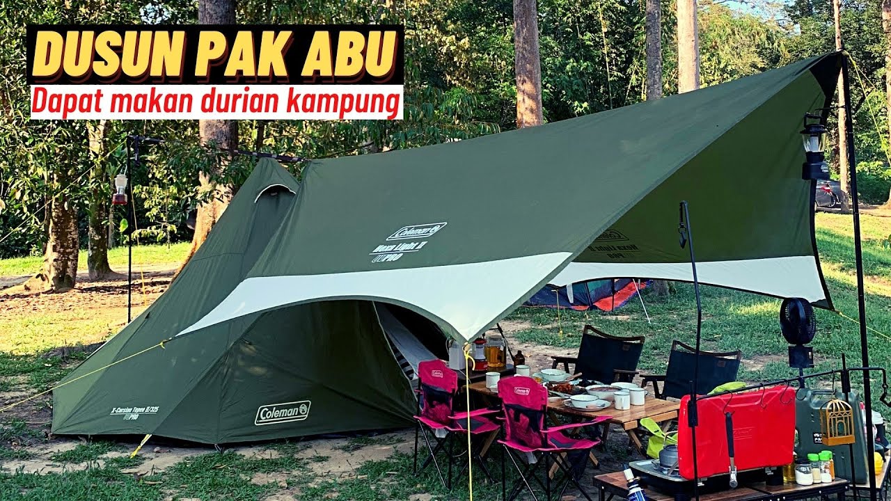 Coleman Tent X-Cursion Tepee II 325 + Coleman Tarp Hexa Light II | Dusun Pak Abu | Mac 2022