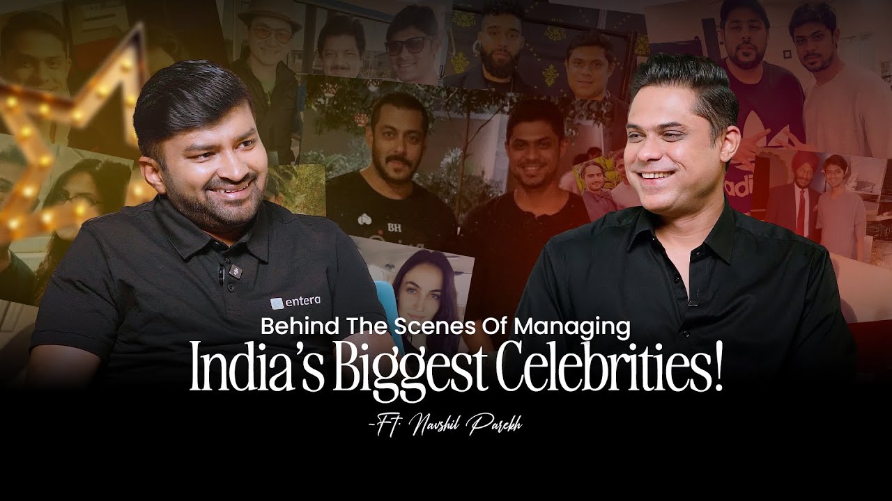 Behind the scenes of managing India’s biggest celebrities!~Ft. Navshil Parekh