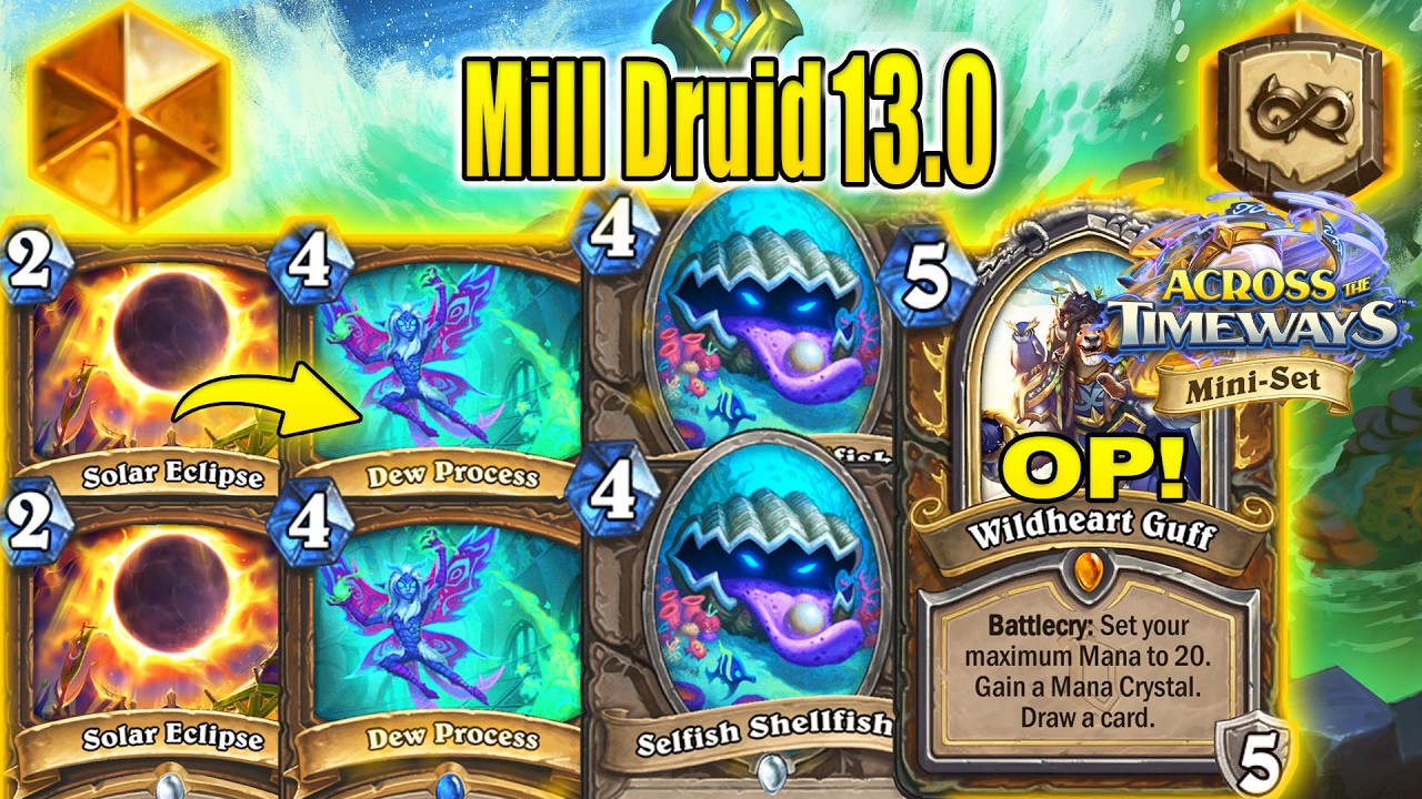 Mill Druid Deck 13.0 in 2026 Is Back To Burn Cards At Across the Timeways Mini-Set | Hearthstone