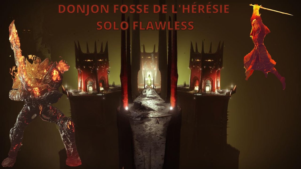 Destiny 2 Donjon Solo Flawless Fosse De L'Hérésie  (Saison 19)