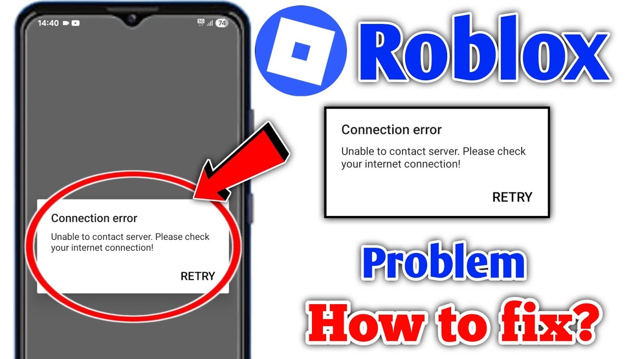 Connection error Unable to contact server. Please check your internet connection problem Roblox 