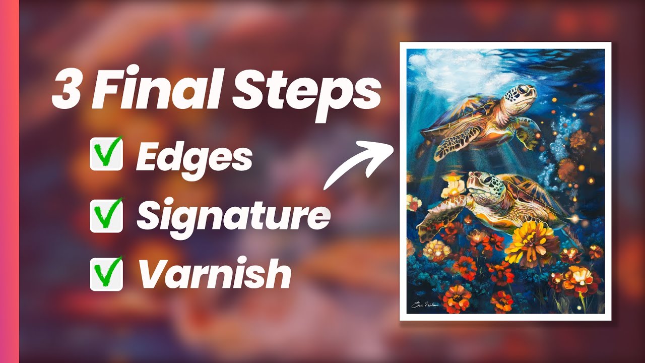 How to Finish Your Painting Like a Pro (Live Workshop)