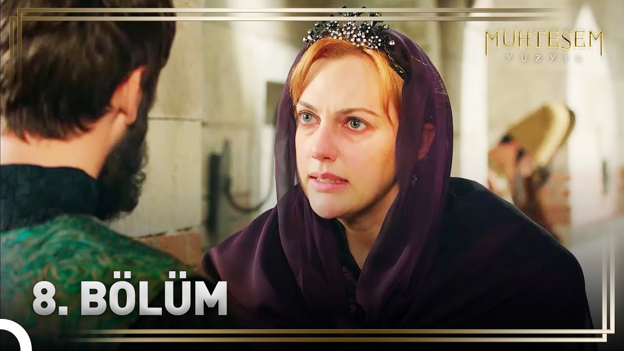 Hürrem Sultan'ın Hikayesi 8. Bölüm 
