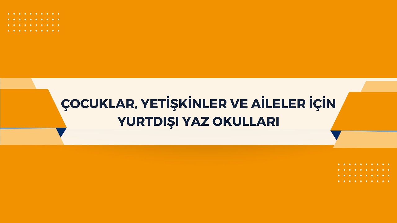 Çocuklar, Yetişkinler ve Aileler için Yurtdışı Yaz Okulları