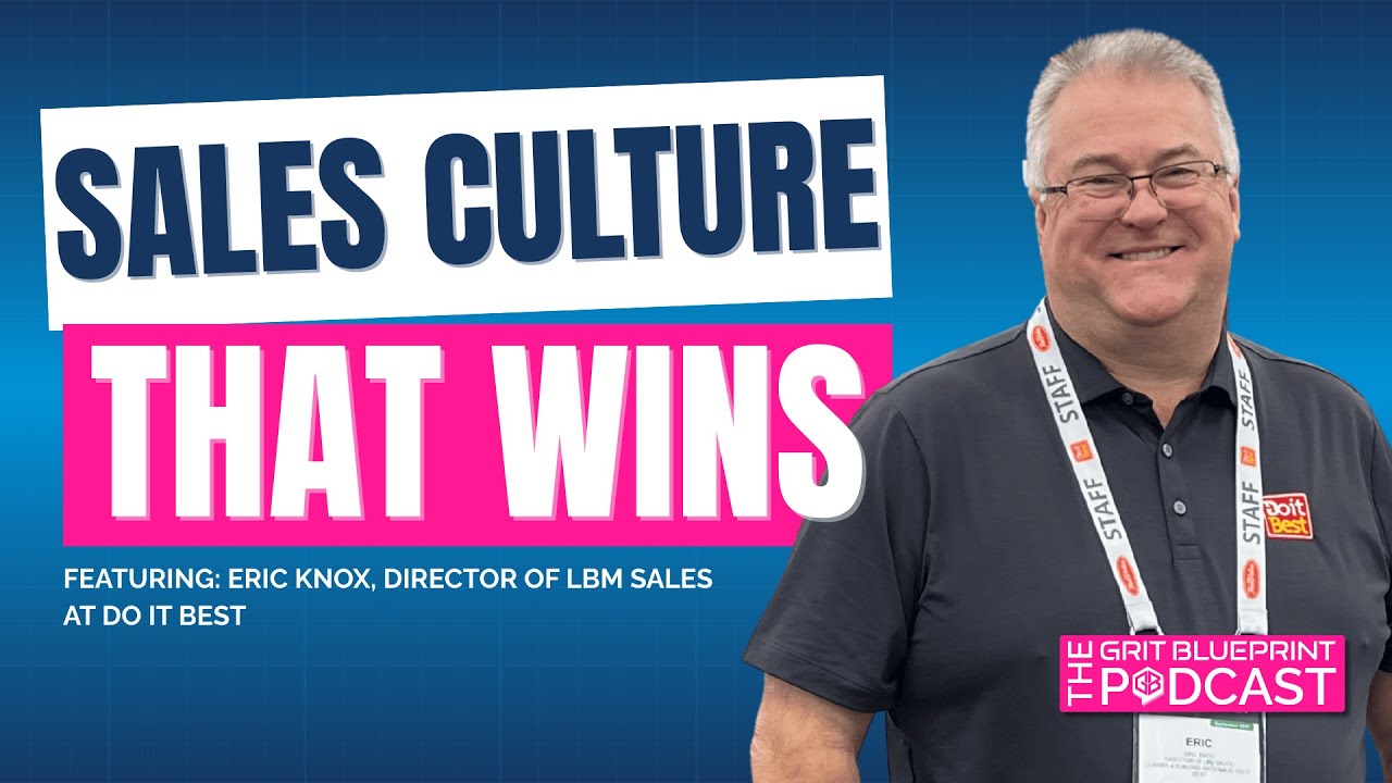 Sales Data, AI, And LinkedIn: How To Win in 2026 with Eric Knox, Director of LBM Sales at Do it Best