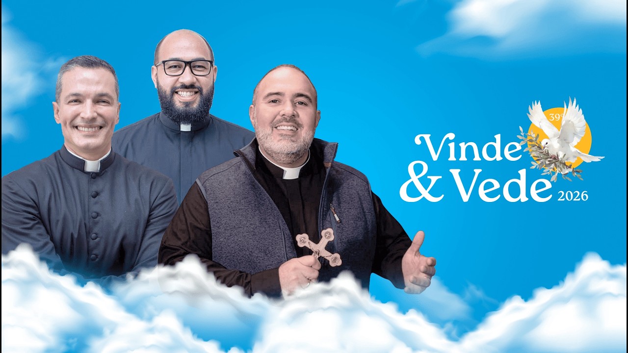 39º Vinde e Vede 2026 - Em Cristo somos um | 3º Dia