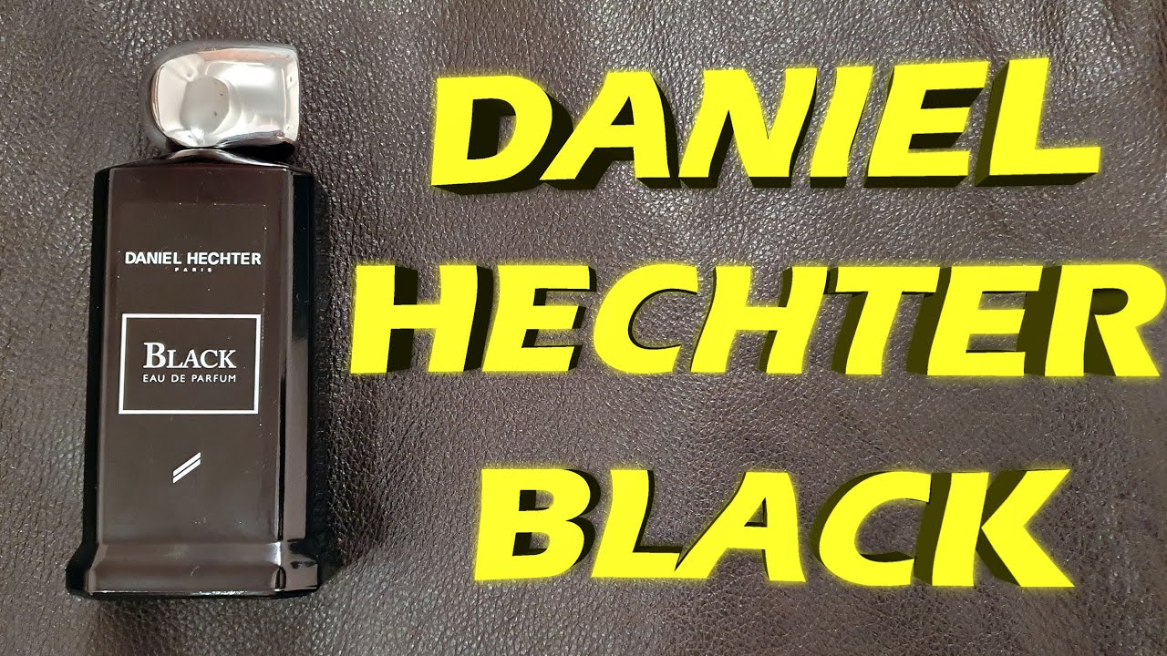 DANIEL HECHTER Black парфюмерная вода ОБЗОР