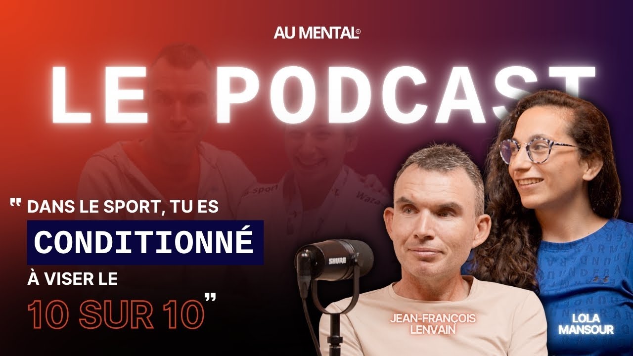 Le vrai standard d’un champion : talent, déséquilibre, et après-carrière (Lola Mansour & JF Lenvain)