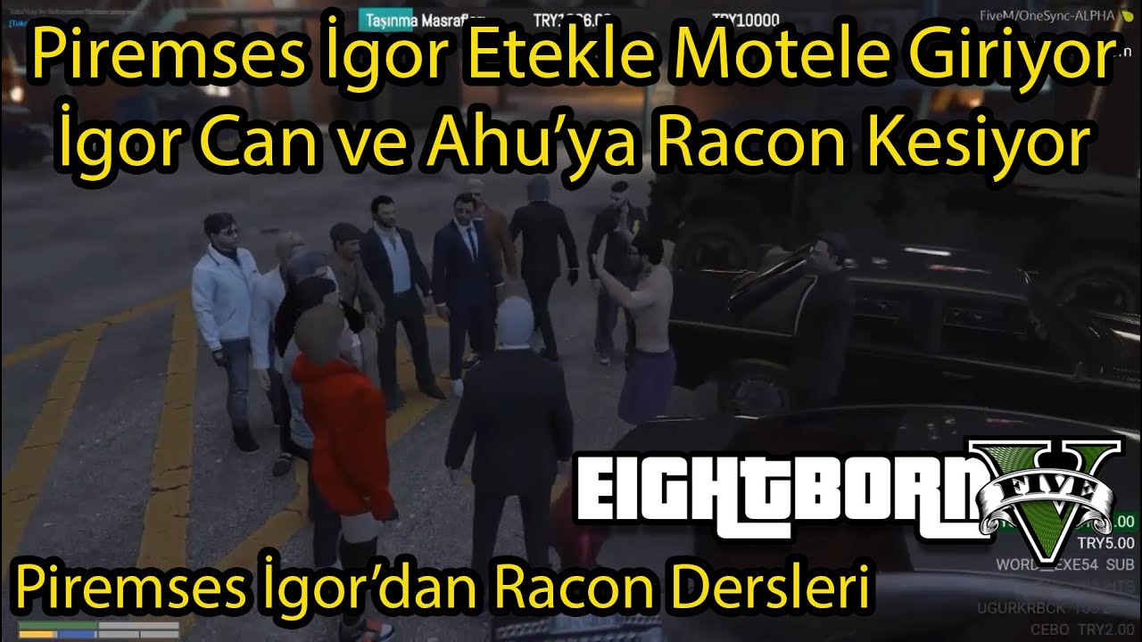 İgor'a Alparslan'dan Racon Dersi - İgor Ahu ve Can'a Racon Kesiyor -EightbornV Piremses İgor(part 2)