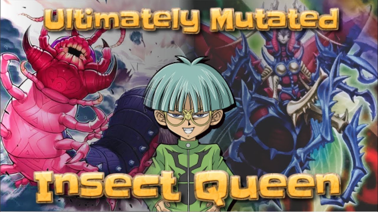 Mutated Insect Queen Deck April 2018