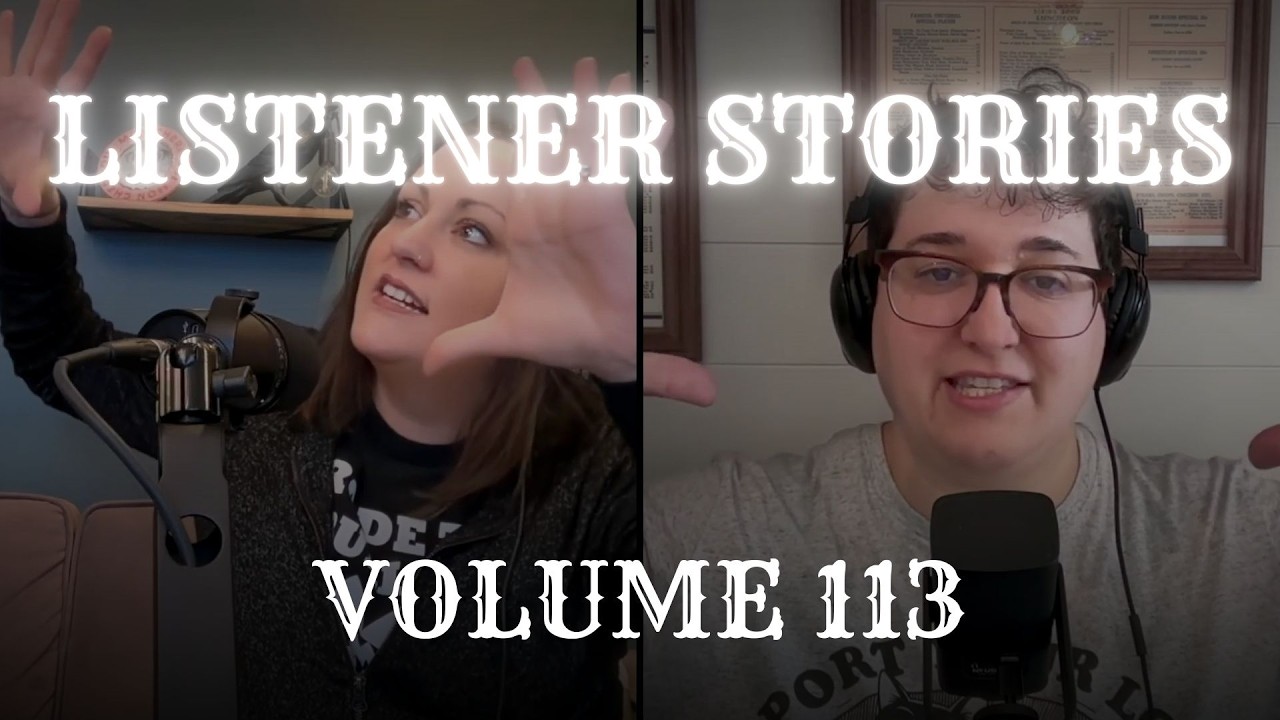 Listener Stories: Vol 113