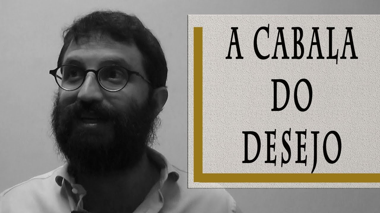 A Cabala do Desejo - Rabino Dudu