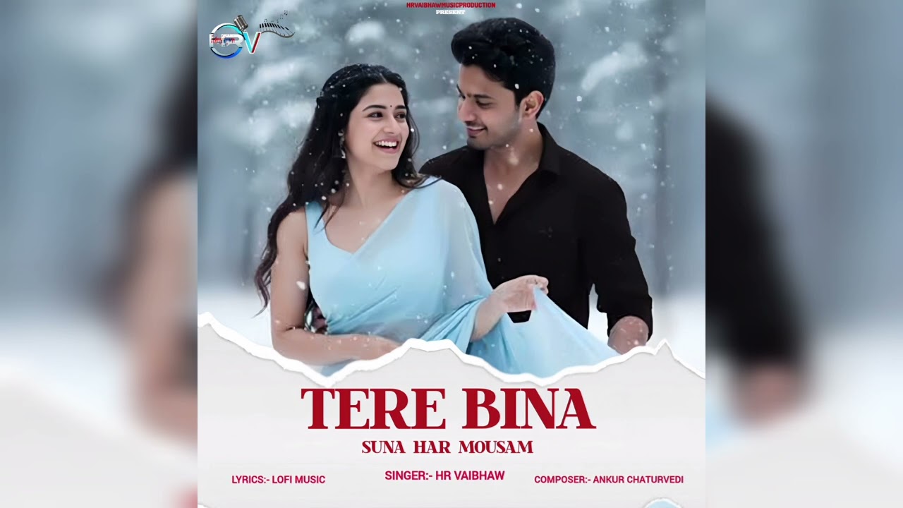 Tere Bina Suna Har Mausam Full Song | Hr Vaibhaw | New Trending Love Song | Best Hindi Love Song